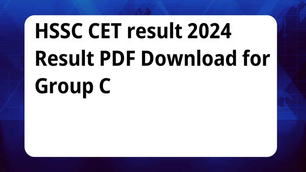 image awas yojana HSSC CET result 2024